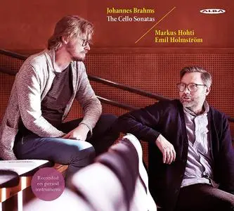 Markus Hohti, Emil Holmström - Johannes Brahms: The Cello Sonatas (2020)