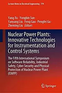 Nuclear Power Plants: Innovative Technologies for Instrumentation and Control Systems