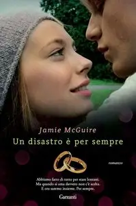 McGuire Jamie - Un disastro e per sempre