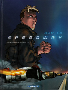 Speedway - Tome 1 - Axis Priority