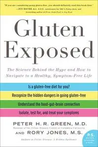 «Gluten Exposed» by Peter Green, Rory Jones