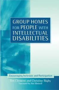 Group Homes for People with Intellectual Disabilities: Encouraging Inclusion and Participation (repost)