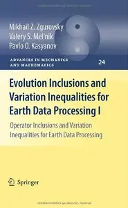 Evolution Inclusions and Variation Inequalities for Earth Data Processing I