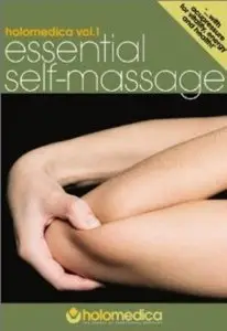 Holomedica Vol.1 - Essential Self-Massage [repost]