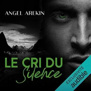 Angel Arekin, "Le cri du silence"