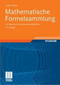 Mathematische Formelsammlung: für Ingenieure und Naturwissenschaftler (repost)