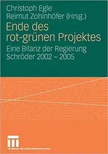 Ende des rot-grünen Projekts: Eine Bilanz der Regierung Schröder 2002 - 2005 (Repost)