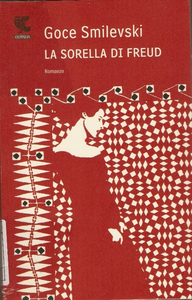 La sorella di Freud - Goce Smilevski