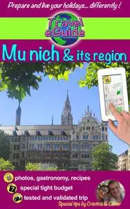 «Travel eGuide: Munich and its region» by Cristina Rebiere, Olivier Rebiere