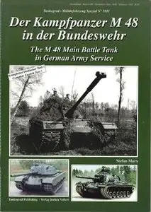The M48 Main Battle Tank in German Army Service (Tankograd Militarfahrzeug Special №5011)