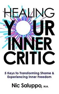 Healing Your Inner Critic