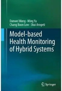Model-based Health Monitoring of Hybrid Systems [Repost]