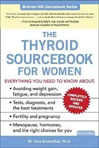 The Thyroid Sourcebook for Women, 2nd Edition (Sourcebooks)