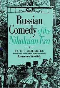 Russian Comedy of the Nikolaian Era 
