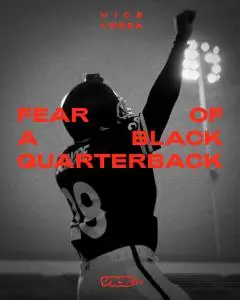 Fear of the Black Quarterback (2021)