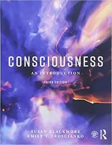 Consciousness: An Introduction Ed 3