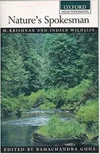 Nature's Spokesman: M. Krishnan and Indian Wildlife