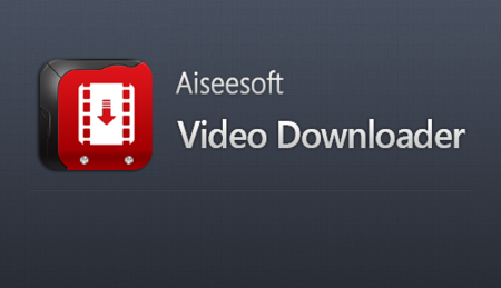 Aiseesoft Video Downloader 6.0.22 Multilangual