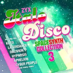 VA - ZYX Italo Disco Spacesynth Collection 3 (2017)
