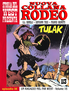 Nuova Collana Rodeo - Volume 38 - Un Ragazzo Nel Far West - Tulak