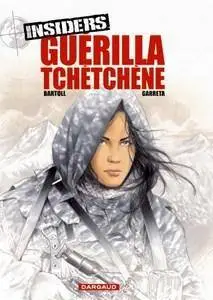 Insiders - Tome 1 - Guérilla tchétchène (Repost)