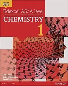 Edexcel AS/A Level Chemistry: Student Book 1 + ActiveBook