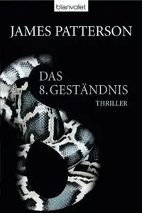 James Patterson - Das 8. Geständnis