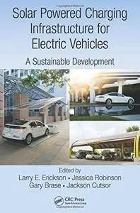 Solar Powered Charging Infrastructure for Electric Vehicles: A Sustainable Development (repost)