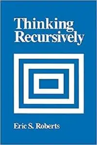 Thinking Recursively