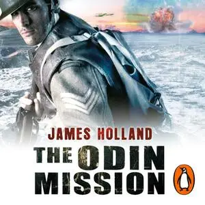 «The Odin Mission» by James Holland