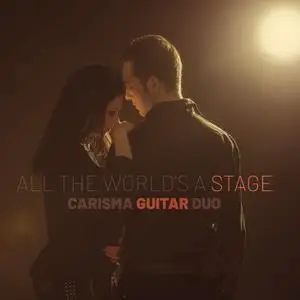 Carisma Guitar Duo - All The World's A Stage (2022) [Official Digital Download 24/96]