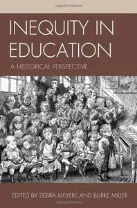 Inequity in Education: a Historical Perspective