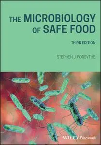 The Microbiology of Safe Food, 3rd edition
