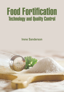 Food Fortification : Technology and Quality Control