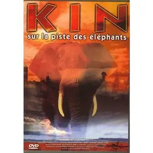 (Adventure) KIN - Sur la piste des Eléphants [DVDrip] 2000