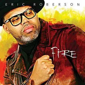 Eric Roberson - Fire (2017)