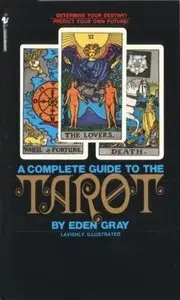 The Complete Guide to the Tarot