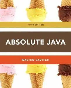 Absolute Java, 5th Edition (Repost)