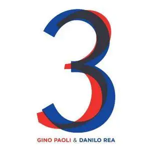 Gino Paoli & Danilo Rea - 3 (2017)