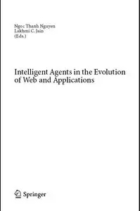 Intelligent Agents in the Evolution of Web and Applications