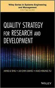 Quality Strategy for Research and Development