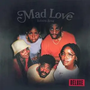 Infinity Song - Mad Love (Deluxe) (2021)
