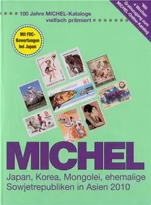 Michel - Japan, Korea, Mongolei, ehemaige Sowjetrepubliken in Asien - Katalog 2010. Ubersee. Band 9.2