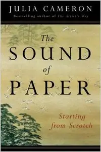 J. Cameron, "The Sound of Paper: Starting from Scratch" (repost)