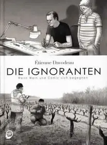 Die Ignoranten - Eine Reise in die Welt des Weines und der Comics