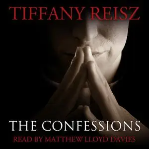 «The Confessions: An Original Sinners Collection» by Tiffany Reisz