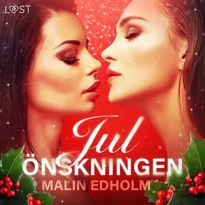 «Julönskningen» by Malin Edholm
