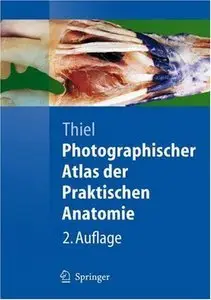Photographischer Atlas der Praktischen Anatomie (Repost)