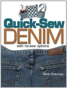 Quick-Sew Denim: With No-Sew Options