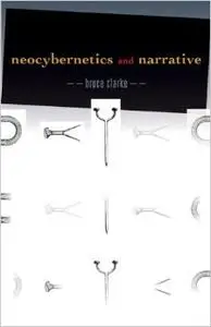 Neocybernetics and Narrative (Repost)